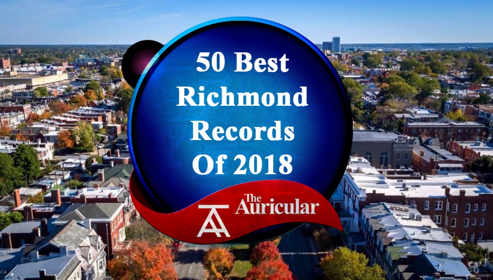 The 50 Best Richmond Records Of 2018 The Auricular
